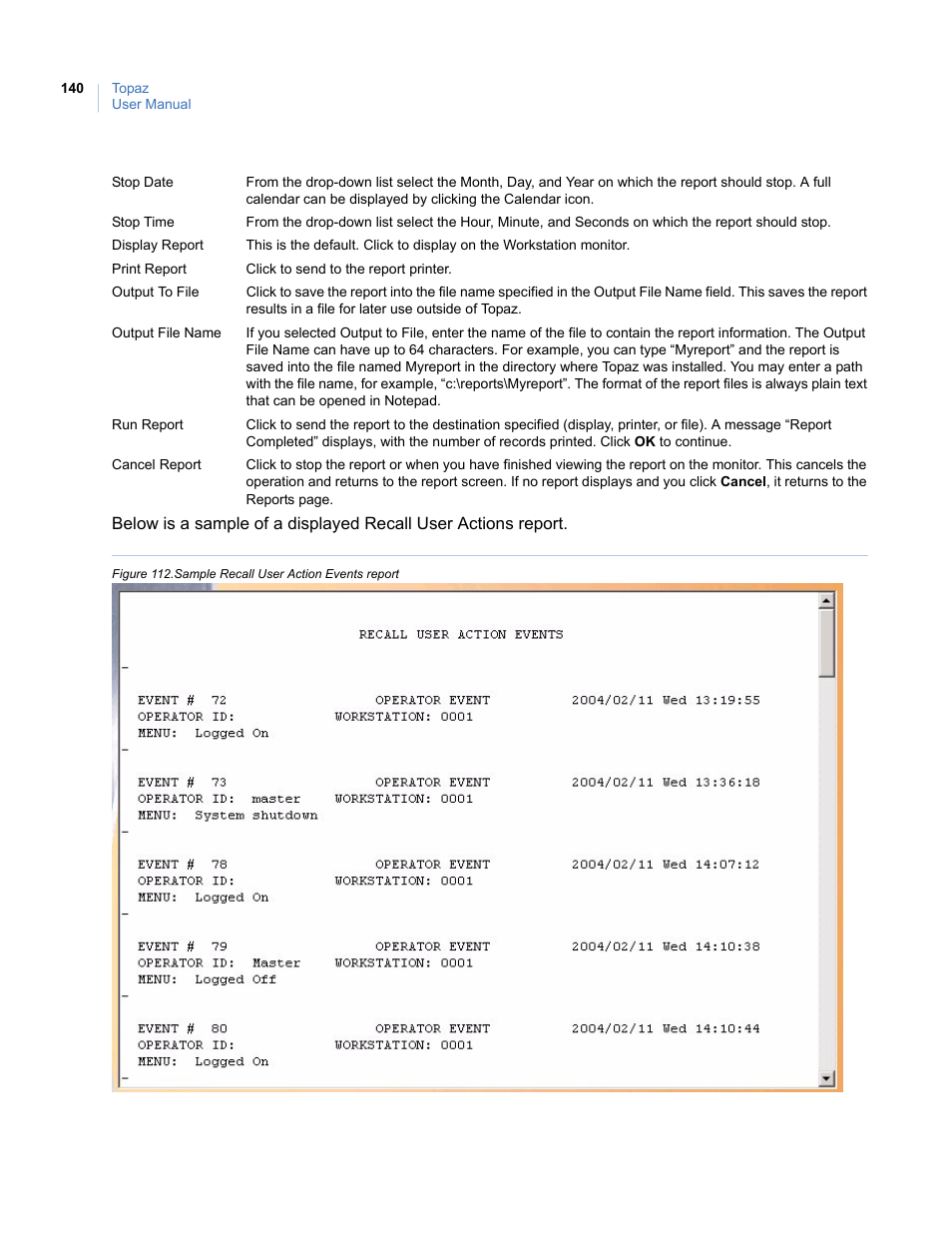 Figure 112.sample recall user action events report | Interlogix Topaz User Manual User Manual | Page 158 / 420