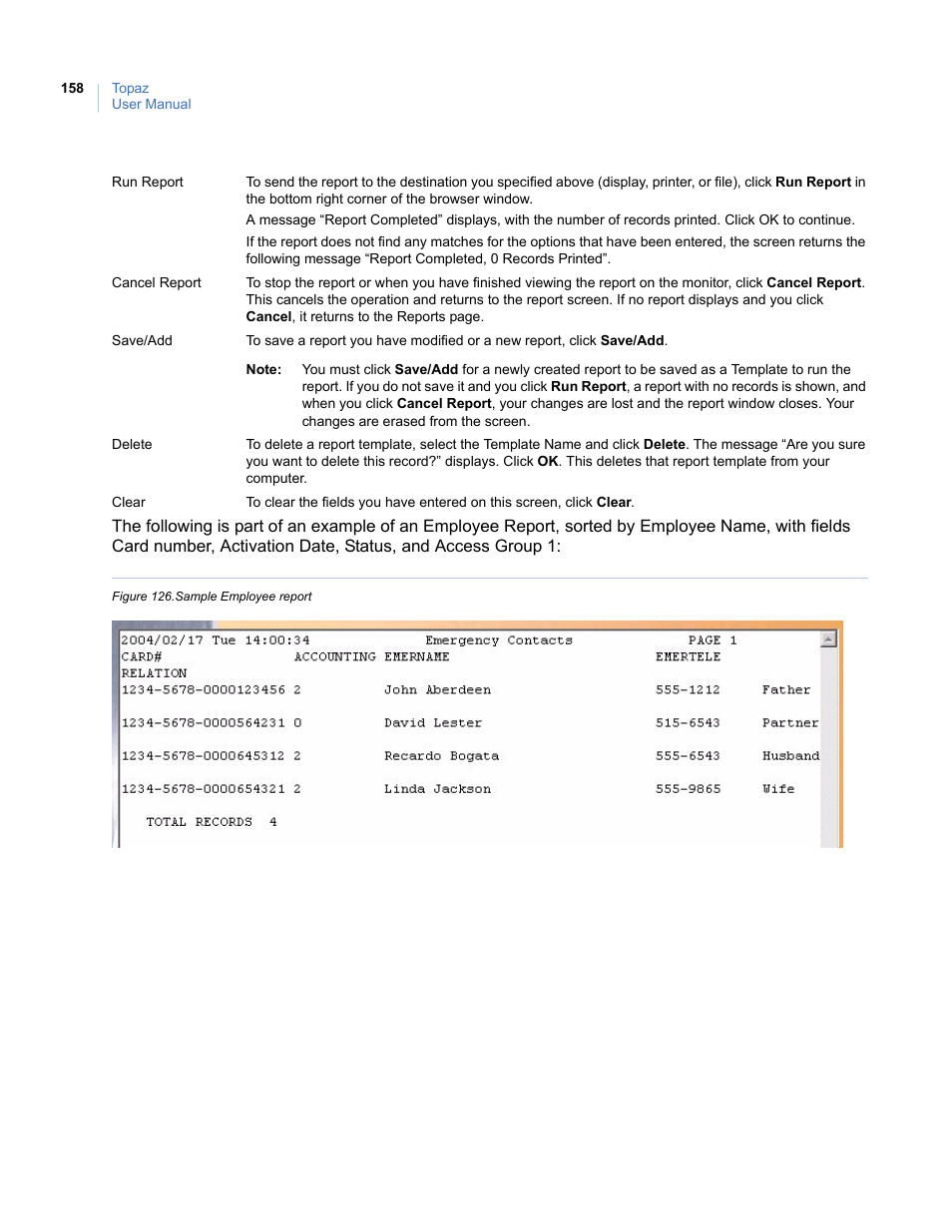 Figure 126.sample employee report | Interlogix Topaz User Manual User Manual | Page 176 / 420