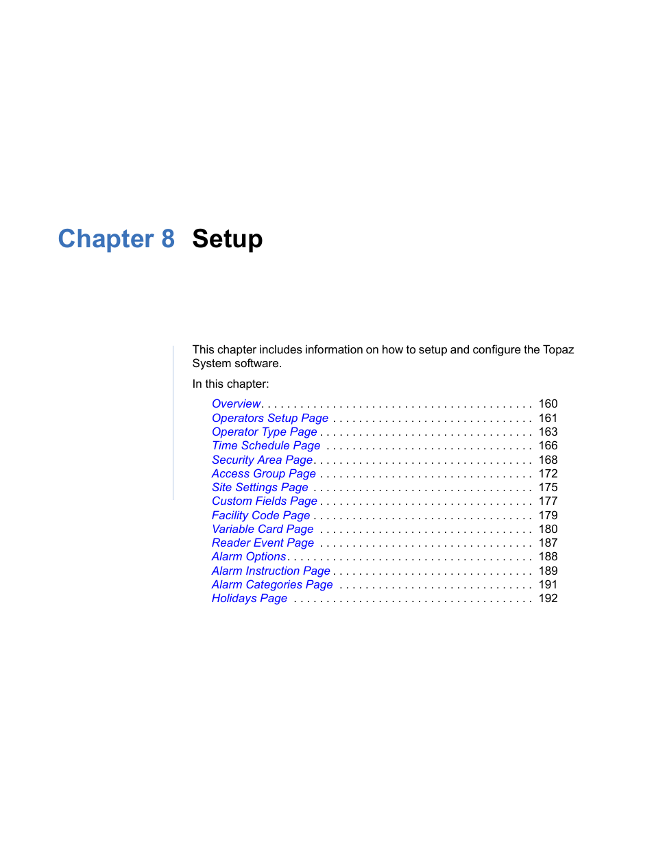 Chapter 8 setup, Chapter 8. setup | Interlogix Topaz User Manual User Manual | Page 177 / 420