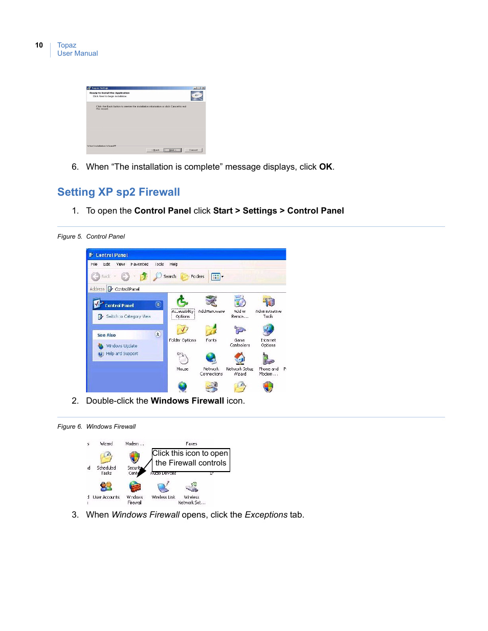 Setting xp sp2 firewall, Figure 5. control panel figure 6. windows firewall | Interlogix Topaz User Manual User Manual | Page 28 / 420