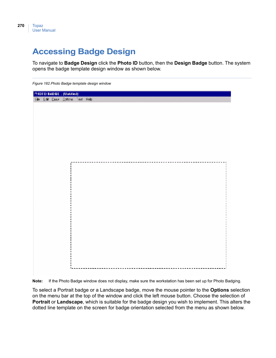 Accessing badge design, Figure 182.photo badge template design window | Interlogix Topaz User Manual User Manual | Page 288 / 420