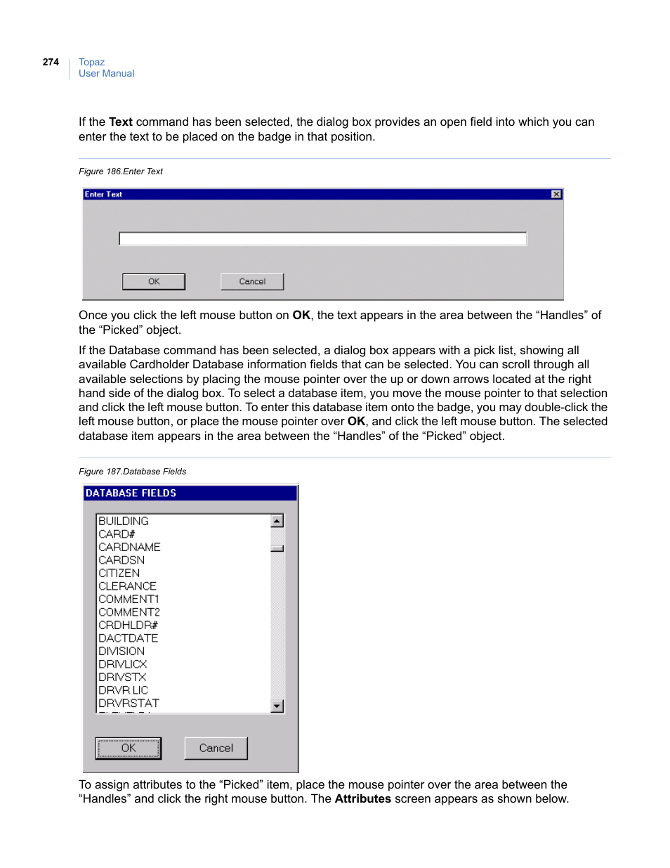 Figure 186.enter text figure 187.database fields | Interlogix Topaz User Manual User Manual | Page 292 / 420