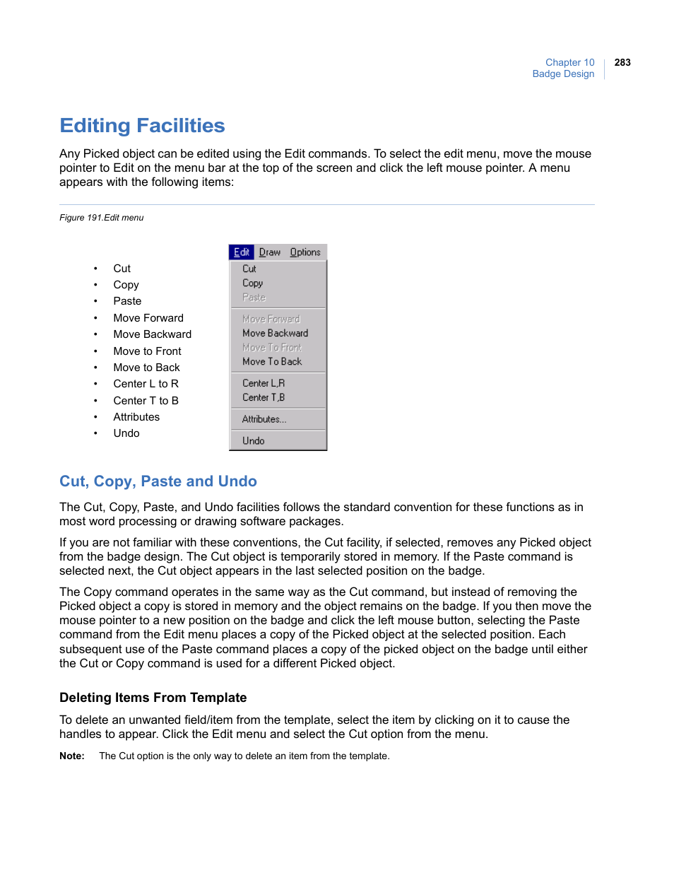 Editing facilities, Cut, copy, paste and undo, Figure 191.edit menu | Interlogix Topaz User Manual User Manual | Page 301 / 420