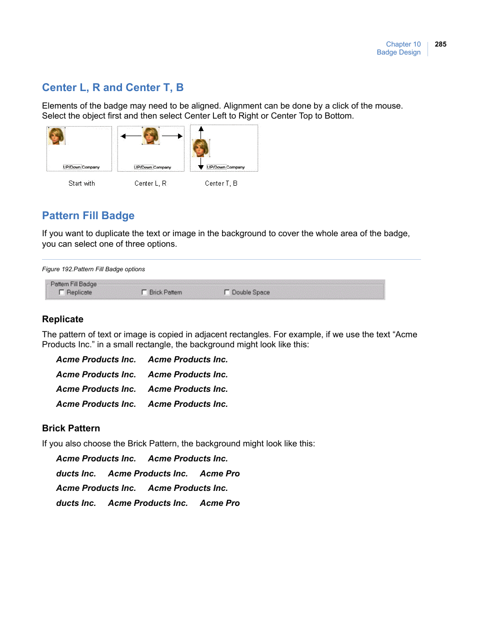 Center l, r and center t, b, Pattern fill badge, Center l, r and center t, b pattern fill badge | Figure 192.pattern fill badge options | Interlogix Topaz User Manual User Manual | Page 303 / 420