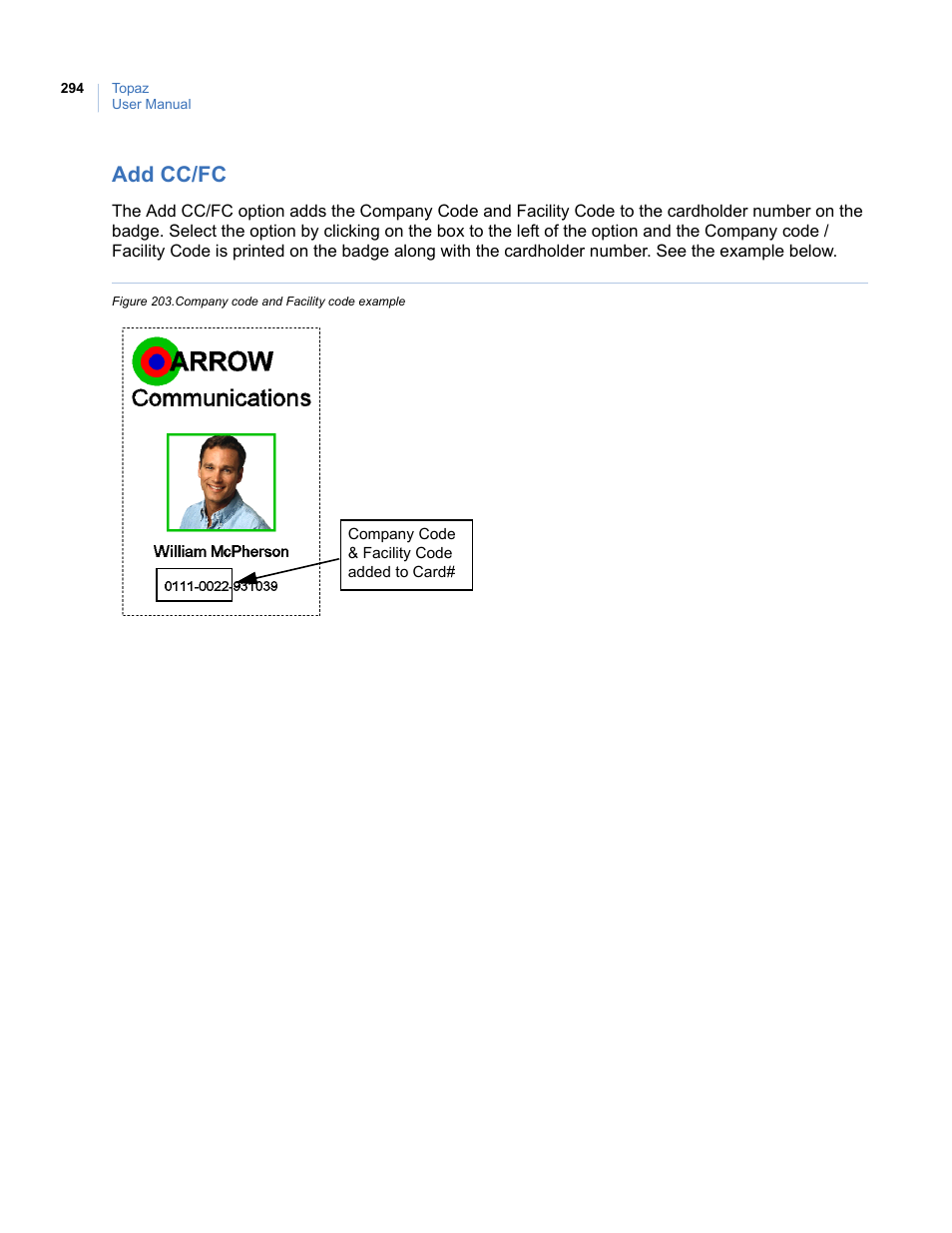 Add cc/fc, Figure 203.company code and facility code example | Interlogix Topaz User Manual User Manual | Page 312 / 420