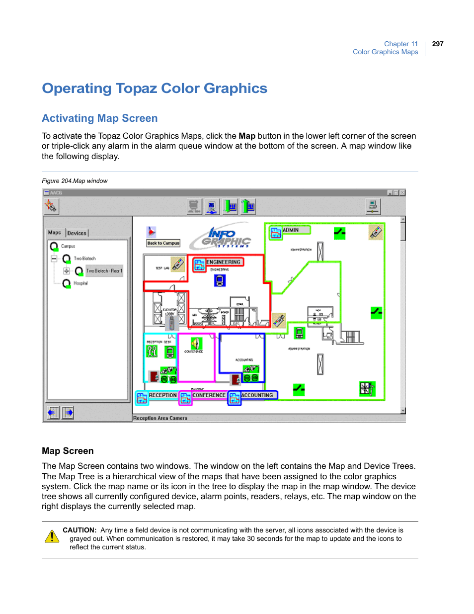 Operating topaz color graphics, Activating map screen, Figure 204.map window | Interlogix Topaz User Manual User Manual | Page 315 / 420