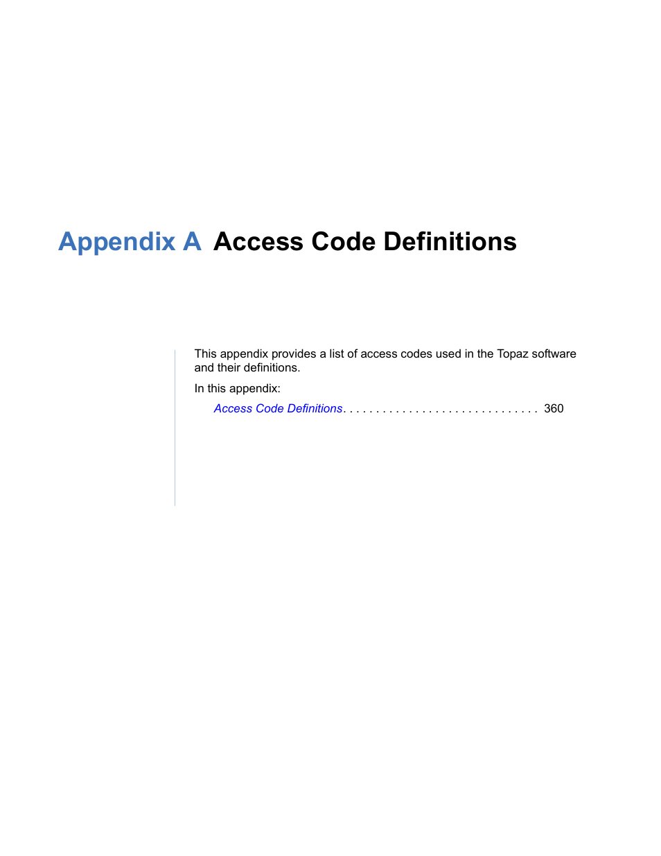 Appendix a access code definitions, Appendix a. access code definitions, Appendix a | Access code definitions | Interlogix Topaz User Manual User Manual | Page 377 / 420