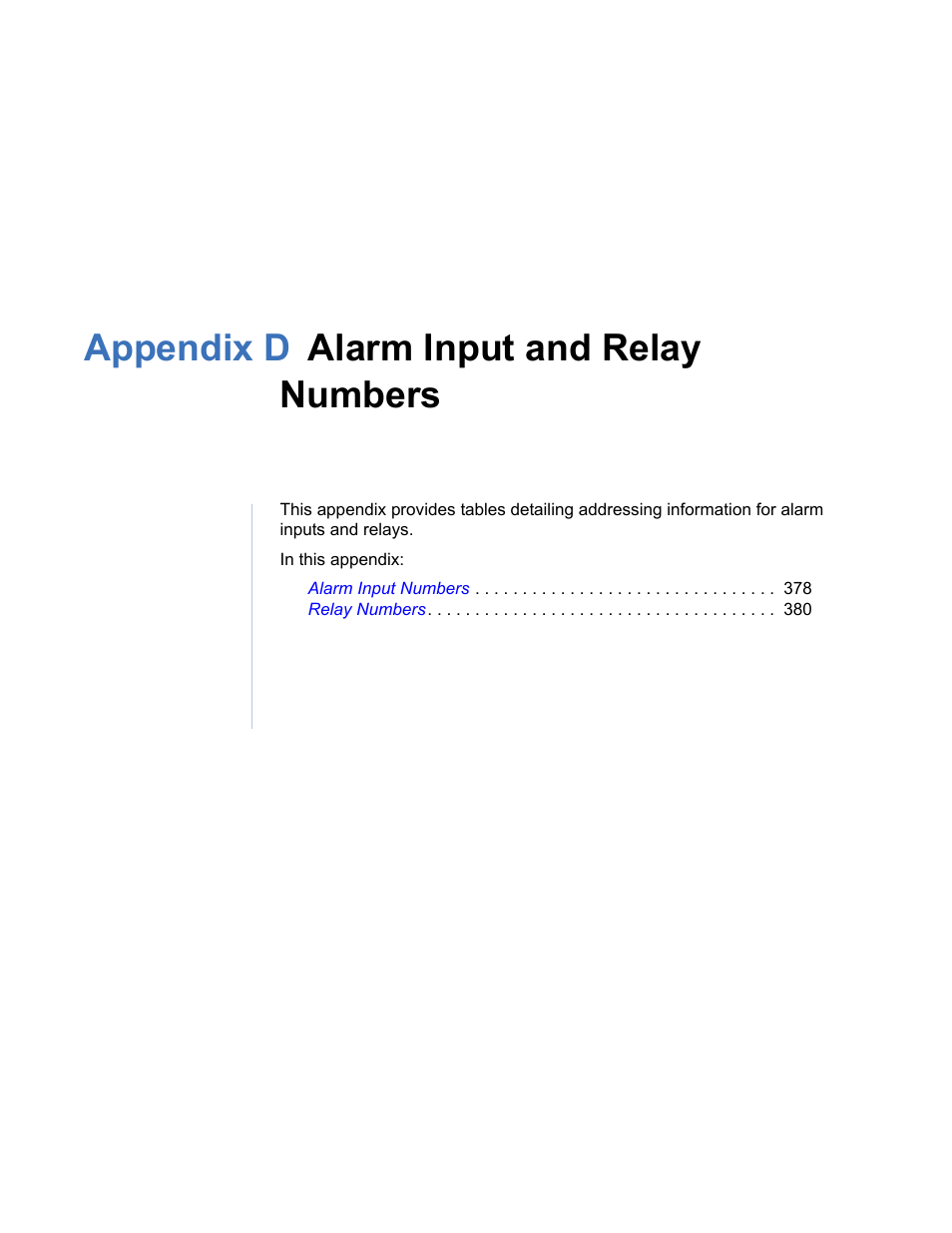 Appendix d alarm input and relay numbers, Appendix d. alarm input and relay numbers | Interlogix Topaz User Manual User Manual | Page 395 / 420