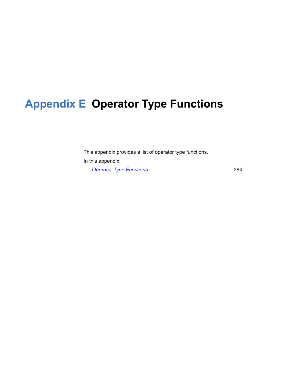 Appendix e operator type functions, Appendix e. operator type functions | Interlogix Topaz User Manual User Manual | Page 401 / 420