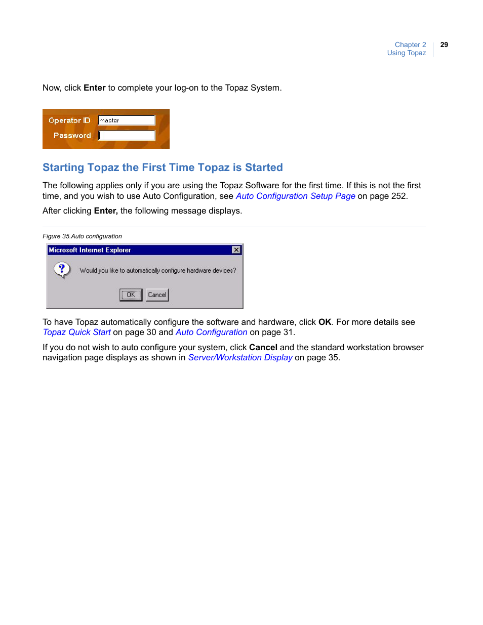 Starting topaz the first time topaz is started, Figure 35. auto configuration | Interlogix Topaz User Manual User Manual | Page 47 / 420