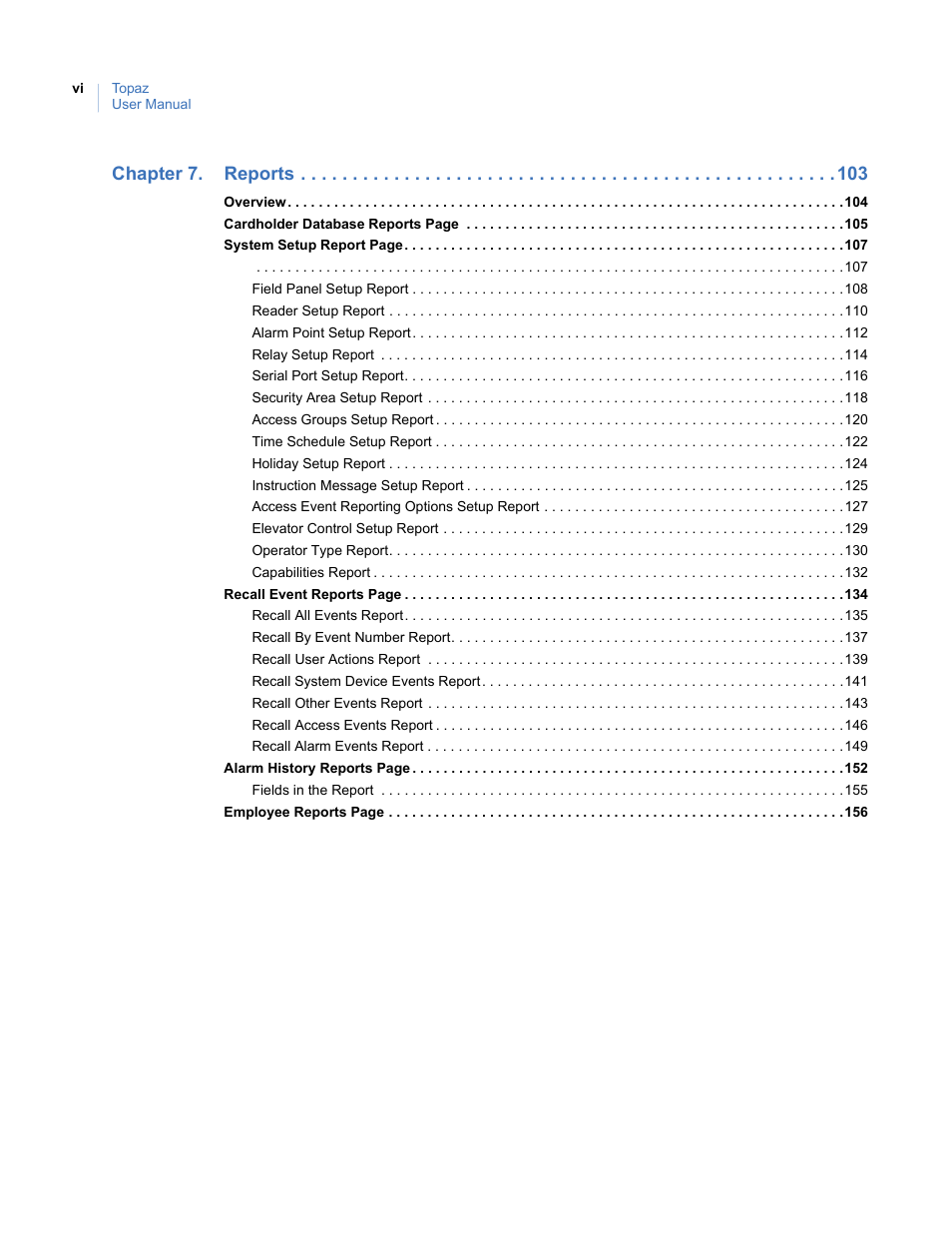 Chapter 7. reports | Interlogix Topaz User Manual User Manual | Page 6 / 420