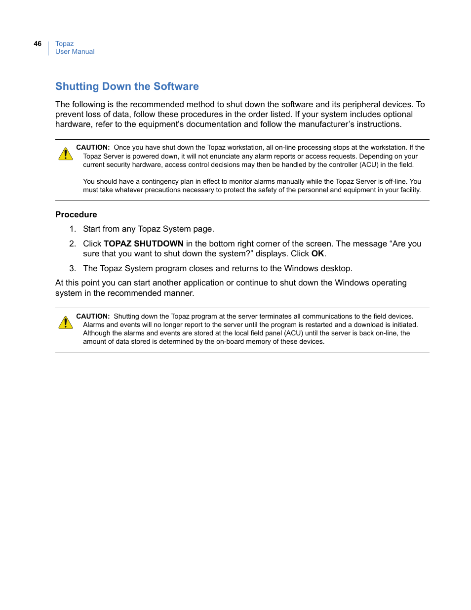 Shutting down the software | Interlogix Topaz User Manual User Manual | Page 64 / 420