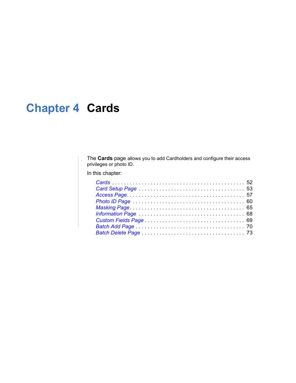 Chapter 4 cards, Chapter 4. cards | Interlogix Topaz User Manual User Manual | Page 69 / 420