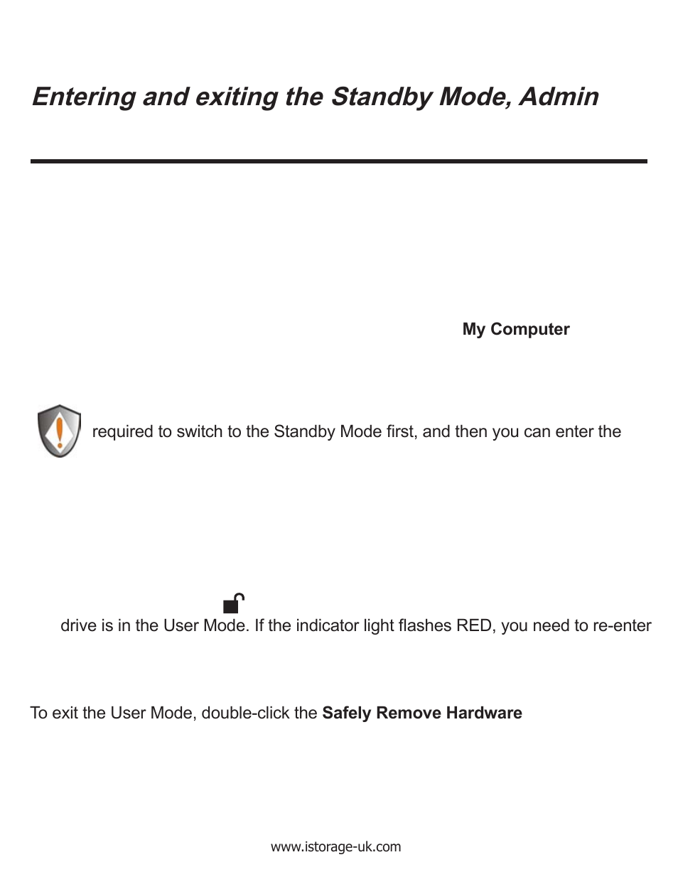 Using the istorage diskashur, Entering the standby mode, Entering the user mode | Exiting the user mode | iStorage diskAshur Manual User Manual | Page 8 / 21