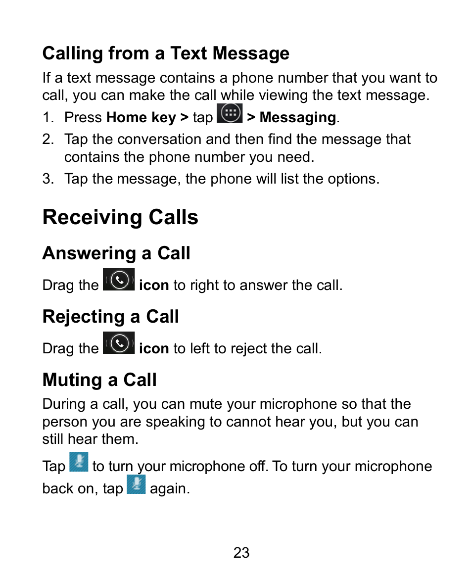 Calling from a text message, Receiving calls, Answering a call | Rejecting a call, Muting a call | Verykool s758 User Manual | Page 23 / 57