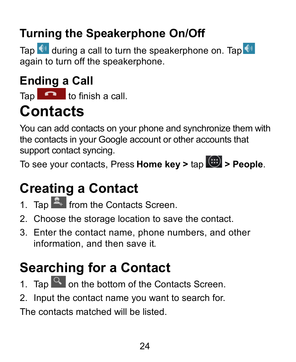 Turning the speakerphone on/off, Ending a call, Contacts | Creating a contact, Searching for a contact | Verykool s758 User Manual | Page 24 / 57