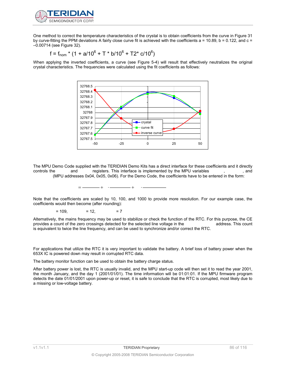 5 validating the battery, Validating the battery, Figure 5-4: crystal compensation | F = f, 1 + a/10, T * b/10, T2* c/10 | Maxim Integrated 71M6534 Energy Meter IC Family Software User Manual | Page 86 / 116