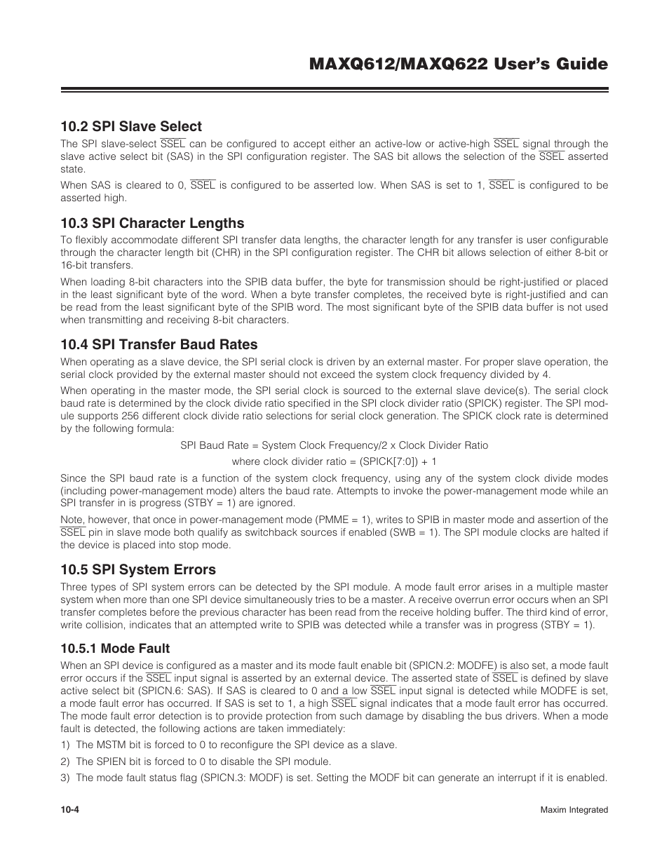 2 spi slave select, 3 spi character lengths, 4 spi transfer baud rates | 5 spi system errors, 1 mode fault, 10 .5 .1 mode fault -4 | Maxim Integrated MAXQ622 User Manual | Page 151 / 255