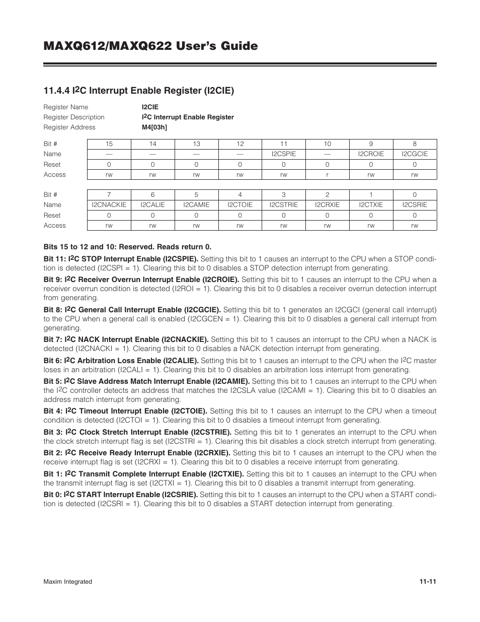 4 i2c interrupt enable register (i2cie), 11 .4 .4 i, C interrupt enable register (i2cie) -11 | C interrupt enable register (i2cie) | Maxim Integrated MAXQ622 User Manual | Page 166 / 255