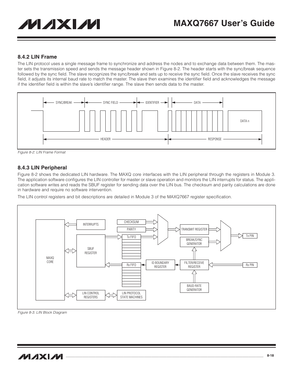 2 lin frame, 3 lin peripheral, 2 lin frame -18 | 3 lin peripheral -18, Figure 8-2. lin frame format -18, Figure 8-3. lin block diagram -18, Maxq7667 user’s guide | Maxim Integrated MAXQ7667 User Manual | Page 148 / 347