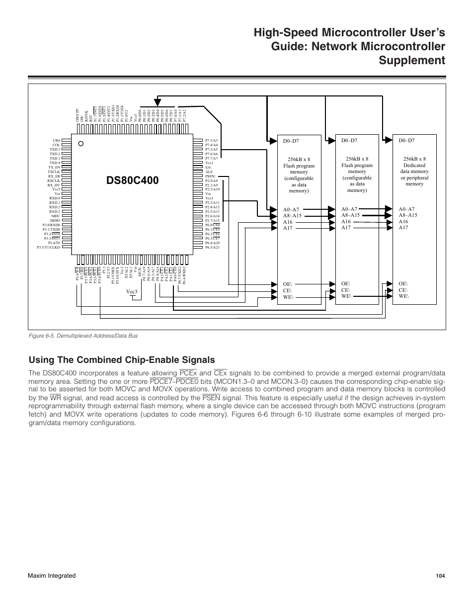 Using the combined chip-enable signals | Maxim Integrated High-Speed Microcontroller Users Guide: Network Microcontroller Supplement User Manual | Page 104 / 221