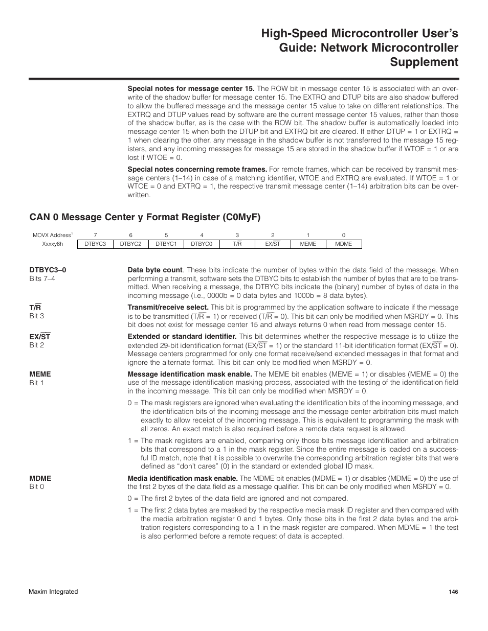 Can 0 message center y format register (c0myf) | Maxim Integrated High-Speed Microcontroller Users Guide: Network Microcontroller Supplement User Manual | Page 146 / 221