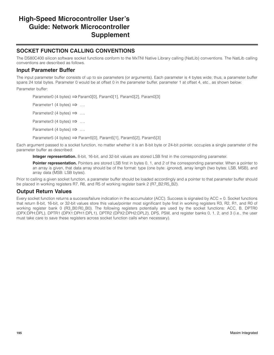 Socket function calling conventions, Input parameter buffer, Output return values | Maxim Integrated High-Speed Microcontroller Users Guide: Network Microcontroller Supplement User Manual | Page 195 / 221