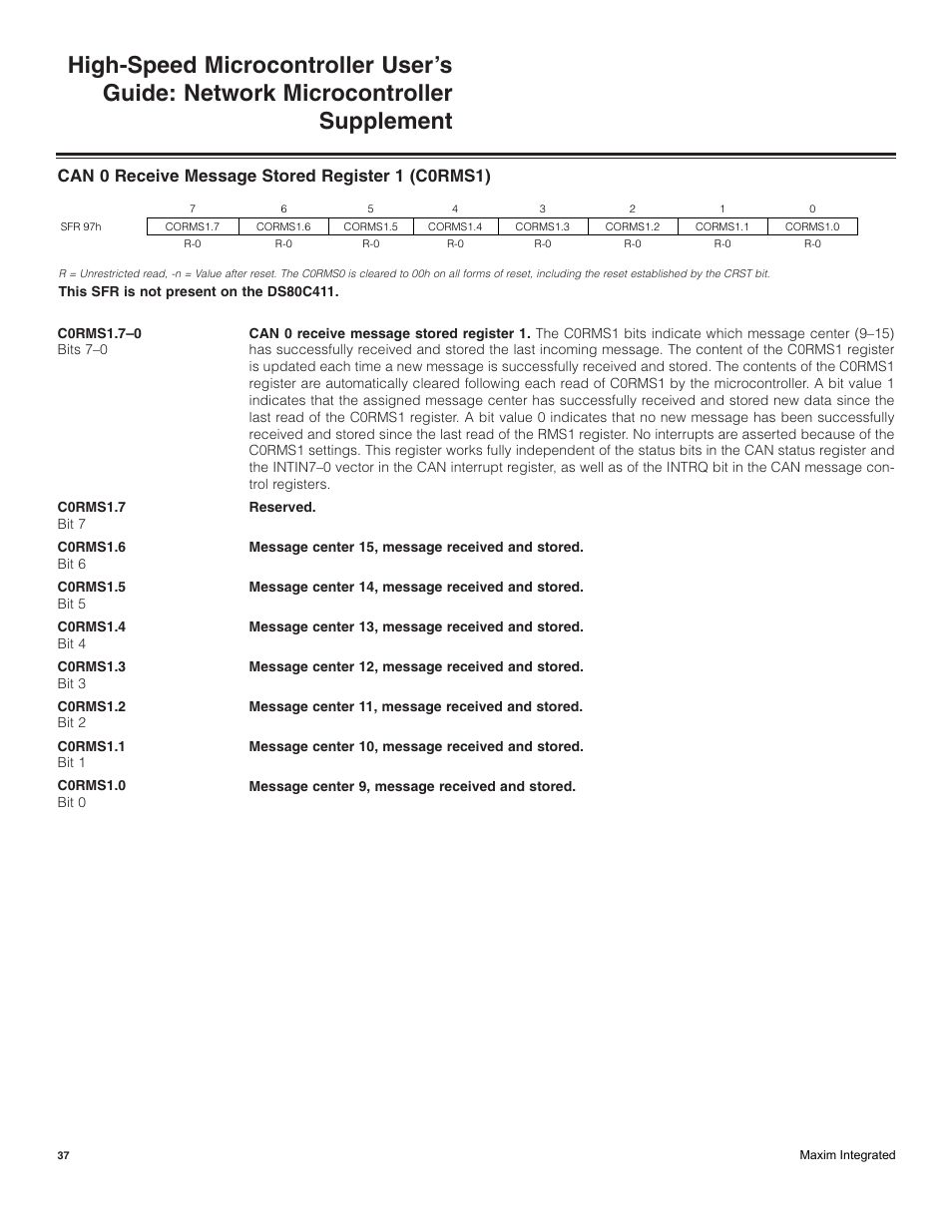 Can 0 receive message stored register 1 (c0rms1) | Maxim Integrated High-Speed Microcontroller Users Guide: Network Microcontroller Supplement User Manual | Page 37 / 221