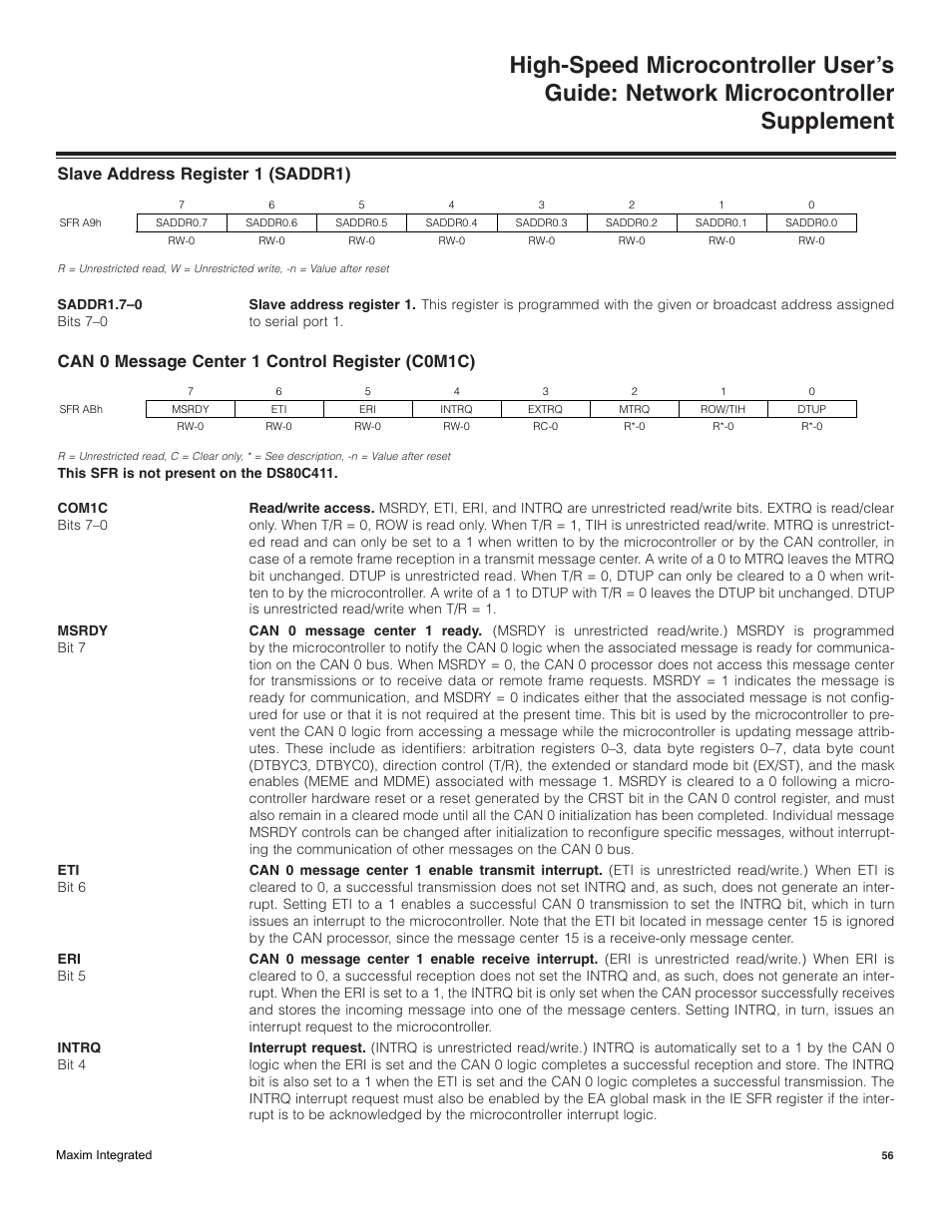 Slave address register 1 (saddr1), Can 0 message center 1 control register (c0m1c) | Maxim Integrated High-Speed Microcontroller Users Guide: Network Microcontroller Supplement User Manual | Page 56 / 221