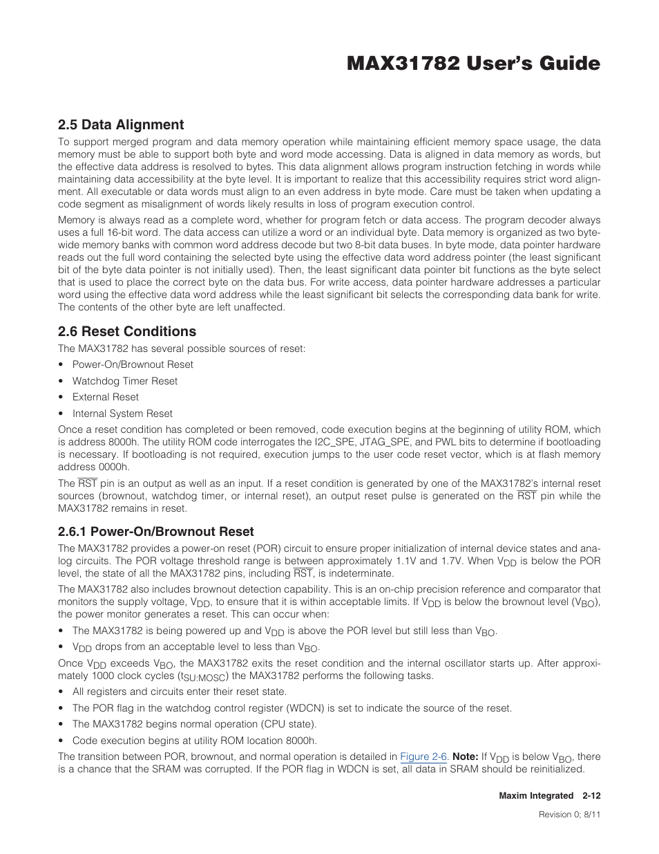 5 data alignment, 6 reset conditions, 1 power-on/brownout reset | 2 .5 data alignment -12 2 .6 reset conditions -12, 2 .6 .1 power-on/brownout reset -12, 5dataalignment, 6resetconditions, 1power-on/brownoutreset | Maxim Integrated MAX31782 User Manual | Page 16 / 223