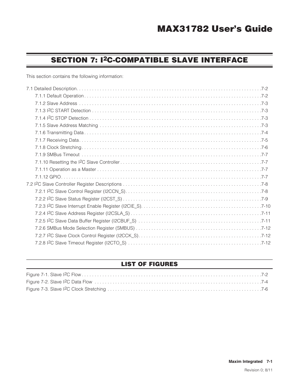 Section 7: i2c-compatible slave interface, Section 7: i, C-compatible slave interface -1 | Compatible slave interface, C-compatible slave interface, List of figures | Maxim Integrated MAX31782 User Manual | Page 57 / 223