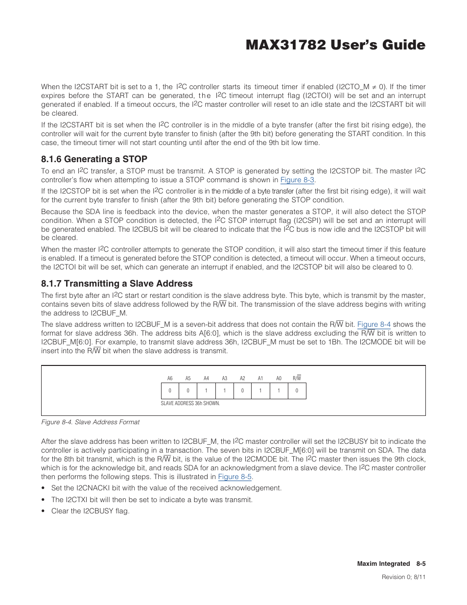 6 generating a stop, 7 transmitting a slave address, Figure 8-4 . slave address format -5 | 6generatingastop, 7transmittingaslaveaddress | Maxim Integrated MAX31782 User Manual | Page 73 / 223
