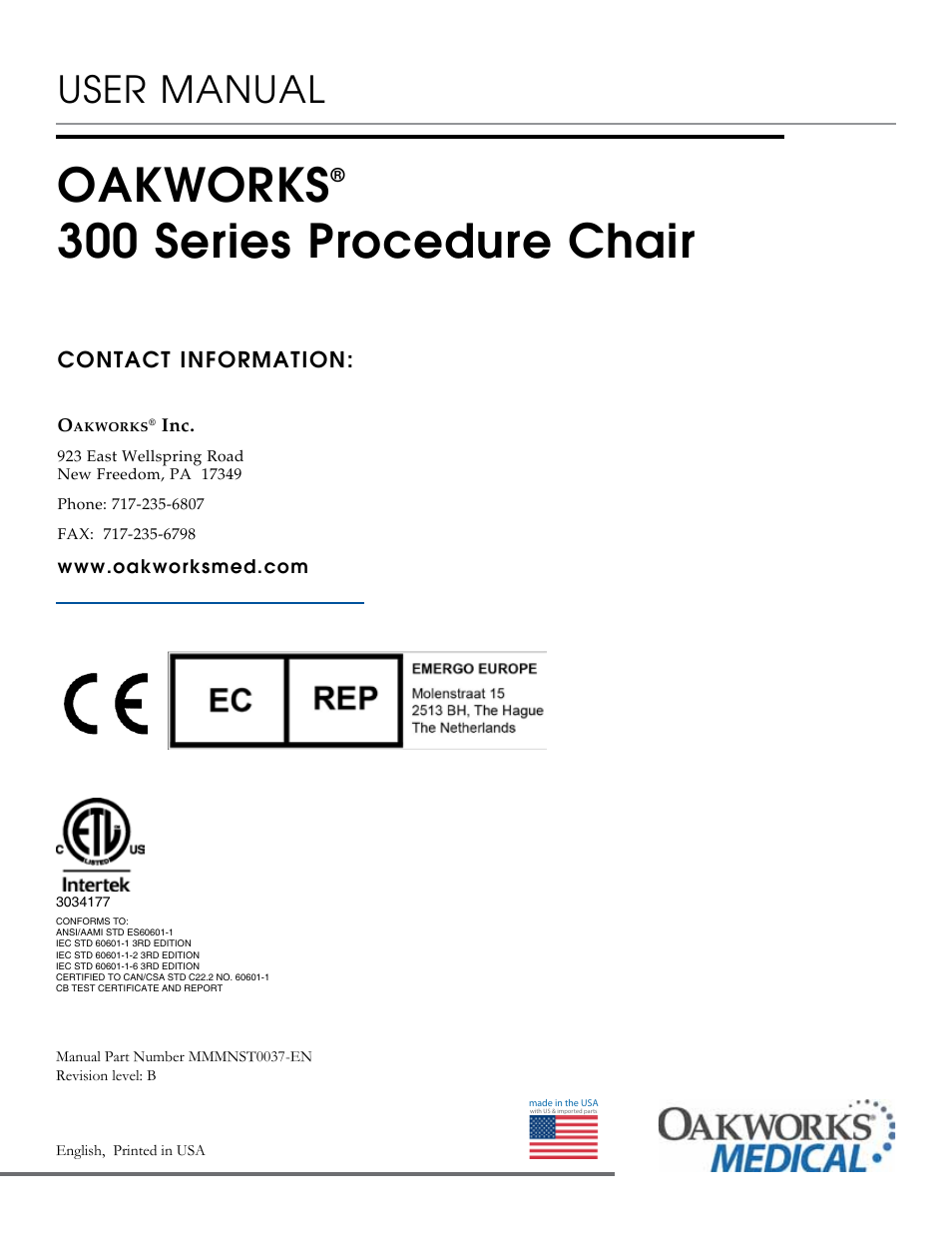 Oakworks, 300 series procedure chair, User manual | Contact information | Oakworks 300 Series Procedure Chair Rev.B User Manual | Page 24 / 24