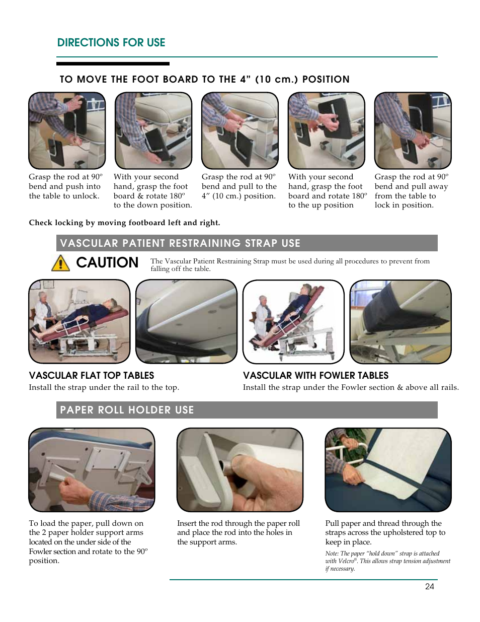 Caution, Directions for use, Vascular patient restraining strap use | Paper roll holder use | Oakworks Ultrasound / PG Series Rev.A User Manual | Page 27 / 36