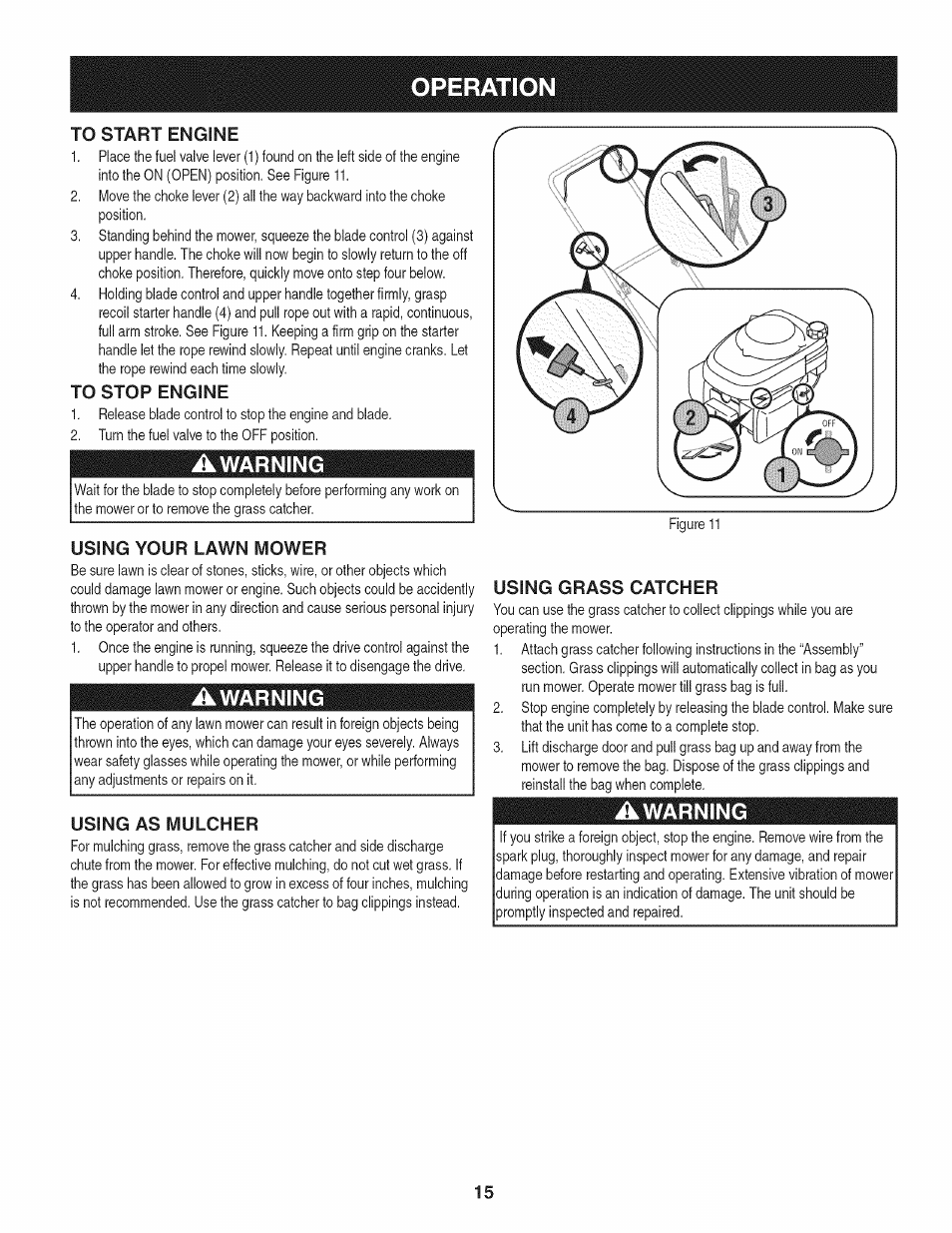 To stop engine, Awarning, Using as mulcher | Using your lawn mower, Using grass catcher, Operation | Craftsman 247.37683 User Manual | Page 15 / 68
