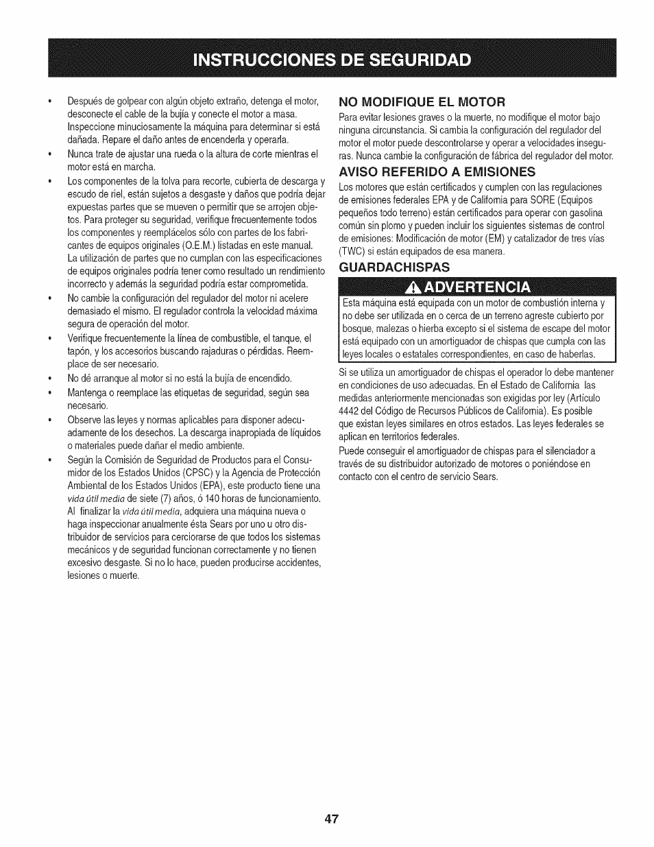 No modifique el motor, Aviso referido a emisiones, Guardachispas | Aadvertencia, Instrucciones de seguridad | Craftsman 247.37683 User Manual | Page 47 / 68