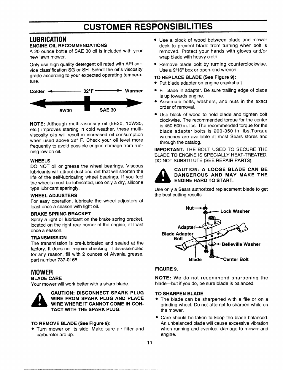 Customer responsibilities, Lubrication, Engine oil recommendations | Wheels, Wheel adjusters, Brake spring bracket, Transmission, Mower, Blade care, To remove blade (see figure 9) | Craftsman 247.372900 User Manual | Page 11 / 24