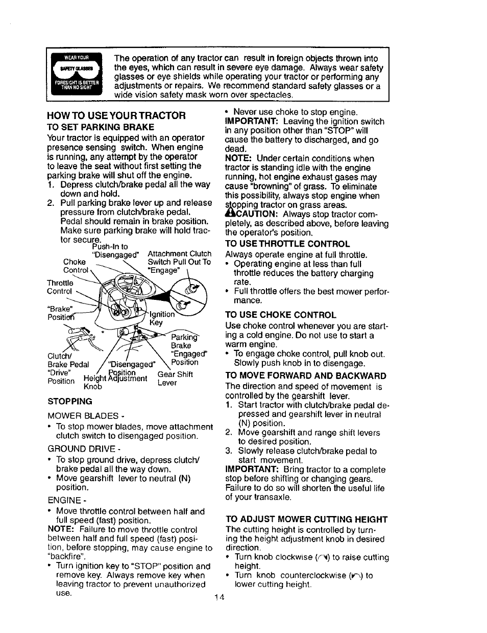 Stopping, To use throttle control, To use choke control | To move forward and backward, To adjust mower cutting height | Craftsman 917.276030 User Manual | Page 14 / 64