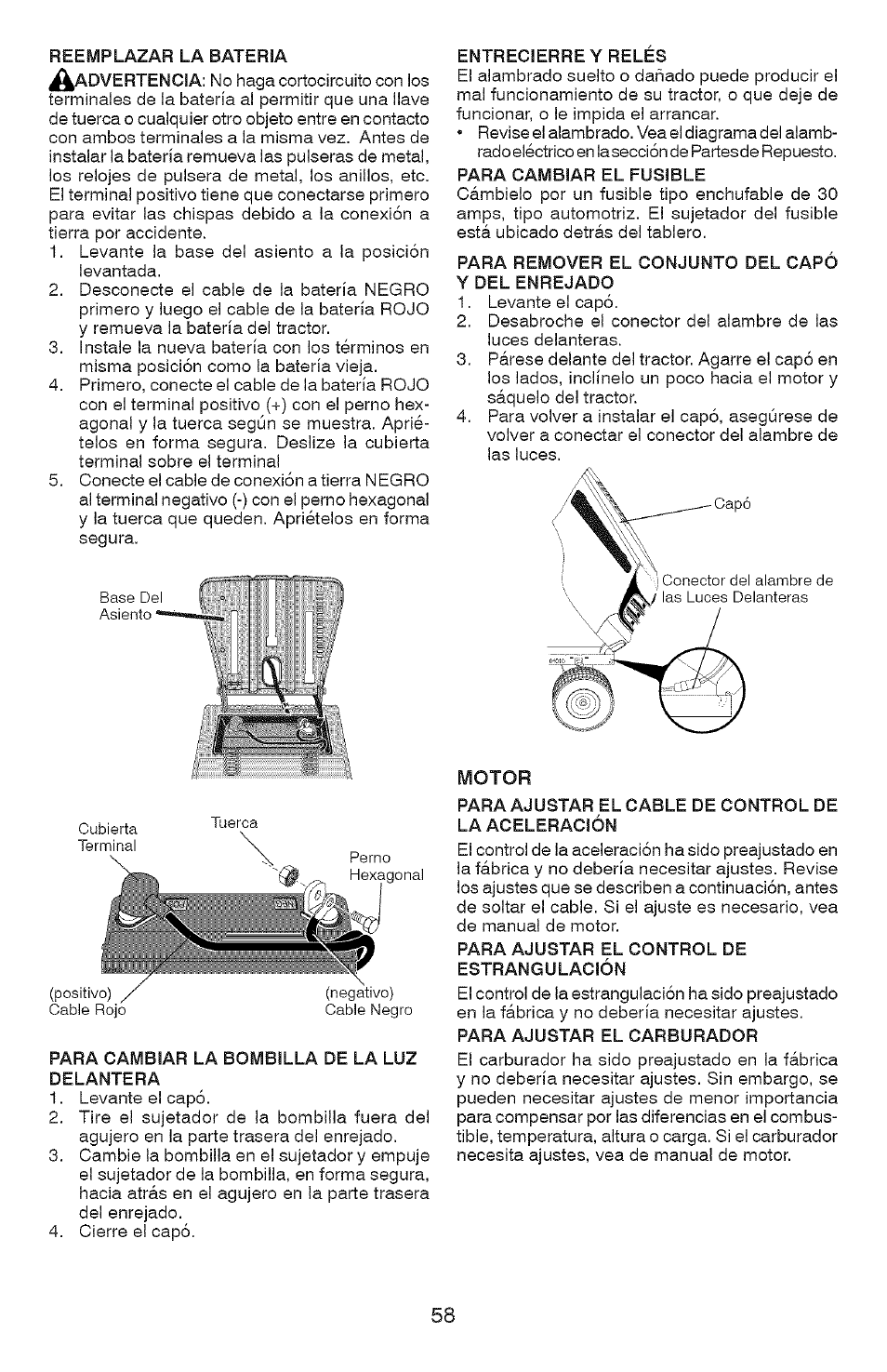 Reemplazar la bateria, Para cambiar la bombilla de la luz delantera, Entrecierre y relés | Para remover el conjunto del capó y del enrejado, Para ajustar el cable de control de la aceleración, Para ajustar el control de estrangulación | Craftsman 917.28907 User Manual | Page 58 / 64