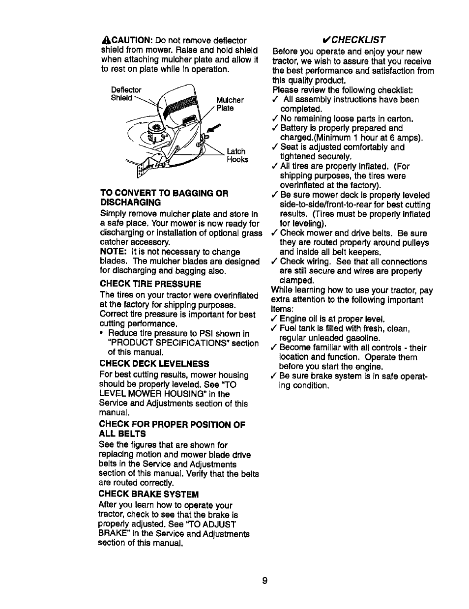 To convert to bagging or discharging, Check tire pressure, Check deck levelness | Check for proper position of all belts, Check brake system | Craftsman 917.270752 User Manual | Page 9 / 240