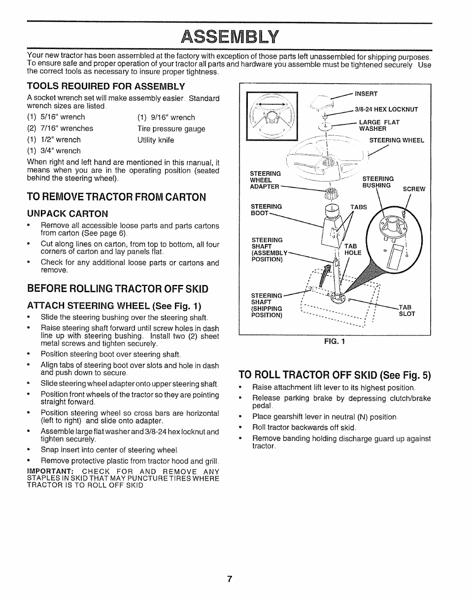 Tools required for assembly, Unpack carton, Attach steering wheel (see fig. 1) | Assembly, Before rolling tractor off skid | Craftsman 917.25650 User Manual | Page 7 / 56