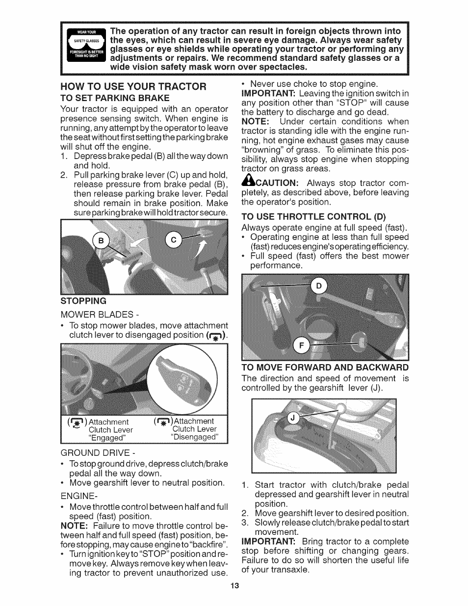 To use throttle control (d), How to use your tractor | Craftsman 917.28035 User Manual | Page 13 / 64