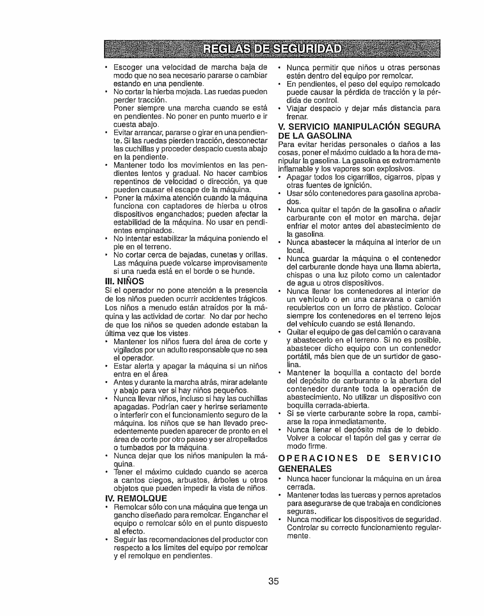 Reglas de seguridad, Ш. niños, Iv. remolque | V. servicio manipulación segura de la gasolina, Operaciones de servicio generales | Craftsman 917.28903 User Manual | Page 35 / 64