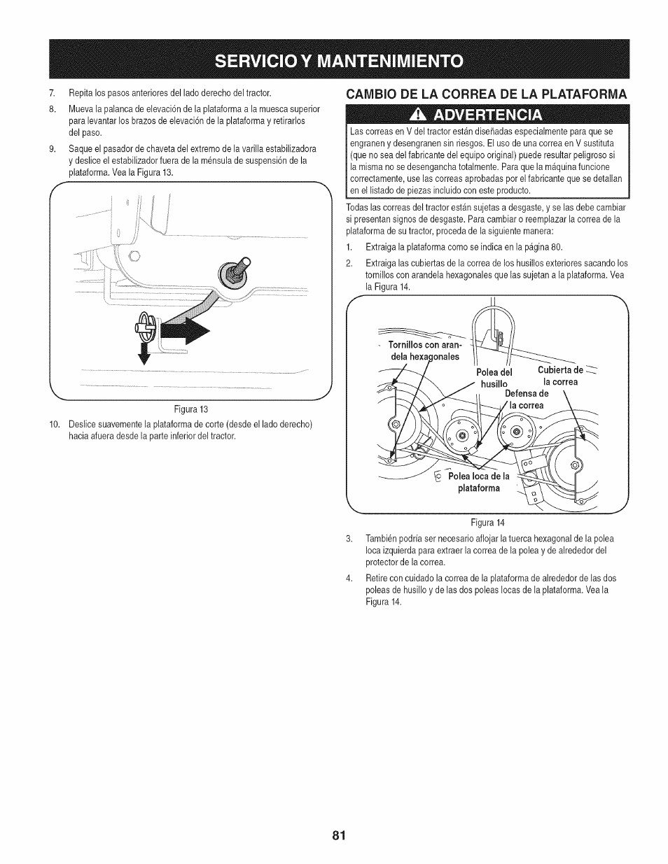 Servicio y mantenimiento, Advertencia, Cambio de la correa de la plataforma | Craftsman 247.28980 User Manual | Page 81 / 100