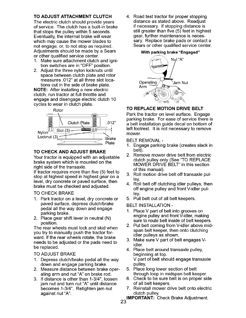 To check and adjust brake, To replace motion drive belt, With parking brake “engaged | Craftsman 917.276310 User Manual | Page 23 / 56