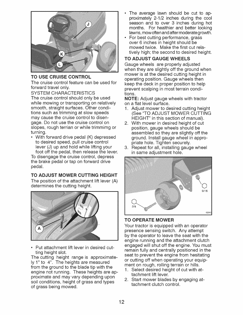 To adjust mower cutting height, To adjust gauge wheels, To operate mower | Craftsman 917.28927 User Manual | Page 12 / 68