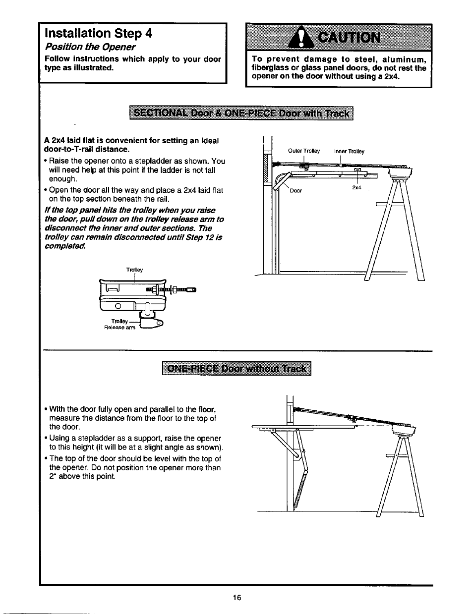 Installation step 4, Position the opener | Craftsman 1/2 HP GARAGE DOOR OPENER 139.53978SRT User Manual | Page 16 / 40
