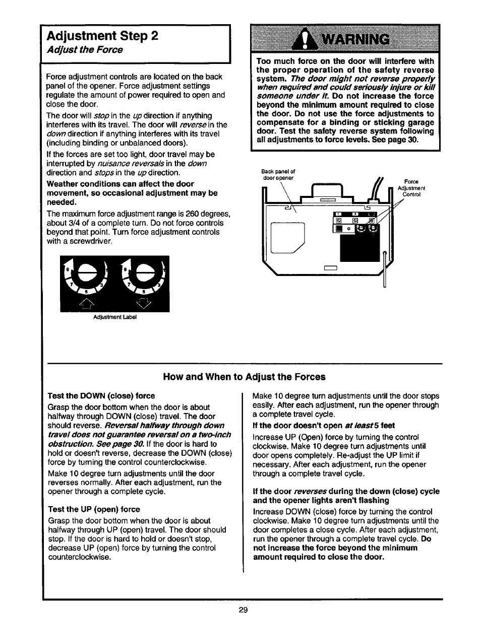 Adjustment step 2, How and when to adjust the forces, Adjustment step | Craftsman 1/2 HP GARAGE DOOR OPENER 139.53978SRT User Manual | Page 29 / 40