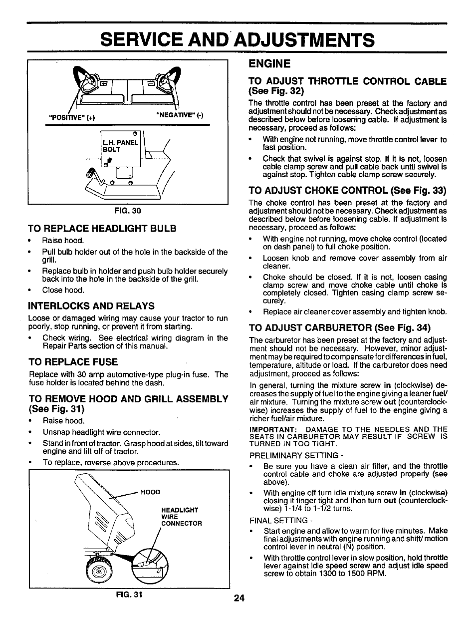 To replace headlight bulb, Interlocks and relays, To replace fuse | To remove hood and grill assembly (see fig. 31, Engine, To adjust throttle control cable (see fig. 32), To adjust choke control (see fig. 33), To adjust carburetor (see fig. 34), Service and adjustments | Craftsman 917.259561 User Manual | Page 24 / 56