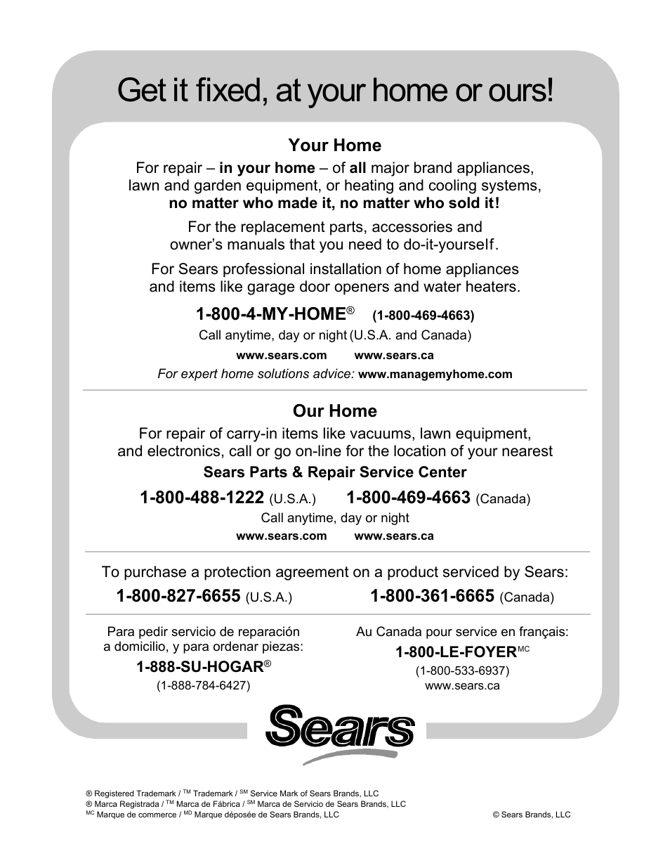 Get it fixed, at your home or ours, Your home, 800-4-my-home | Our home, 888-su-hogar, 800-le-foyer | Craftsman ASF 486.246222 User Manual | Page 8 / 8